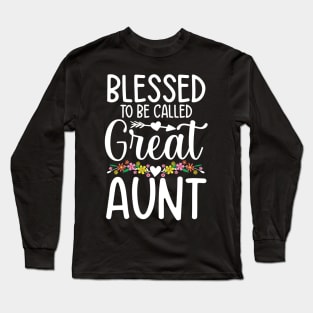 Blessed To be Called a Great Aunt Long Sleeve T-Shirt